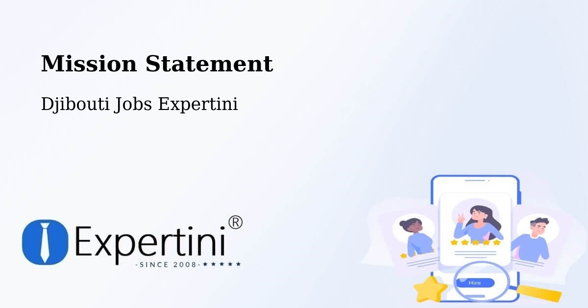 Corporate Mission – Goubétto - Djibouti Jobs Expertini